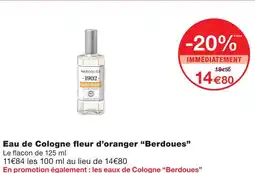 Monoprix Berdoues eau de cologne fleur d’oranger offre