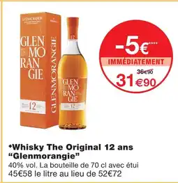 Monoprix Glenmorangie whisky the original 12 ans offre
