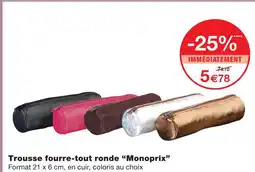 Monoprix Monoprix trousse fourre-tout ronde offre