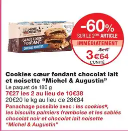 Monoprix Michel & augustin cookies cœur fondant chocolat lait et noisette offre