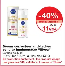 Monoprix Nivea sérum correcteur anti-taches cellular luminous630 offre