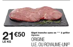 Monoprix Gigot tranche sans os à griller offre