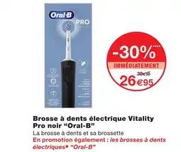 Monoprix Oral-b brosse à dents électrique vitality pro noir offre