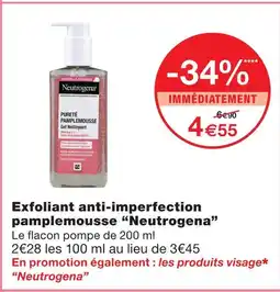 Monoprix Neutrogena exfoliant anti-imperfection pamplemousse offre