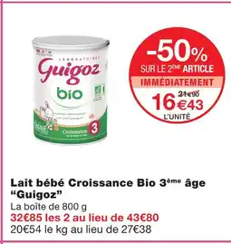 Monoprix Guigoz lait bébé croissance bio 3ème âge offre