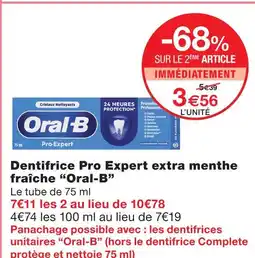 Monoprix Oral-b dentifrice pro expert extra menthe fraîche offre
