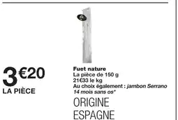 Monoprix Fuet nature offre