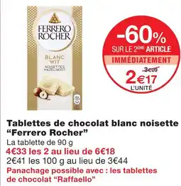 Monoprix Ferrero rocher tablettes de chocolat blanc noisette offre