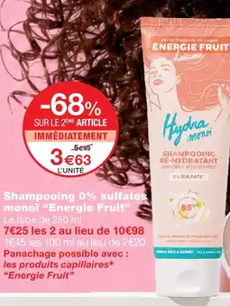 Monoprix Energie fruit shampooing 0% sulfates monoï offre