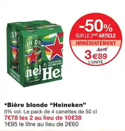 Monoprix Heineken bière blonde offre