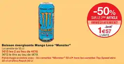 Monoprix Monster boisson énergisante mango loco offre