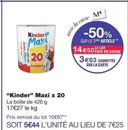Monoprix Kinder maxi x 20 offre