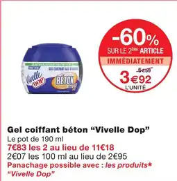 Monoprix Vivelle dop gel coiffant béton offre