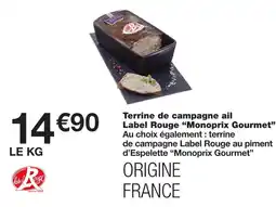 Monoprix Monoprix gourmet terrine de campagne ail label rouge offre