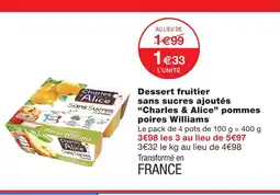 Monoprix Charles & alice dessert fruitier sans sucres ajoutés pommes poires williams offre