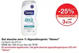 Monoprix Sanex gel douche zero % hypoallergenic offre