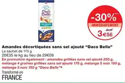 Monoprix Daco bello amandes décortiquées sans sel ajouté offre