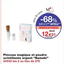 Monoprix Namaki pinceau magique et poudre scintillante argent offre