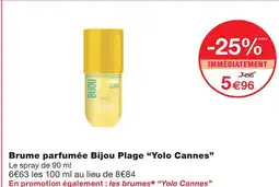 Monoprix Brume parfumée plage “yolo cannes” offre