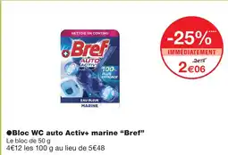 Monoprix Bref bloc wc auto activ+ marine offre