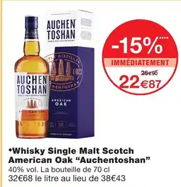 Monoprix Auchentoshan whisky single malt scotch american oak offre