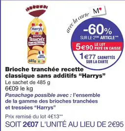 Monoprix Harry's brioche tranchée recette classique sans additifs offre