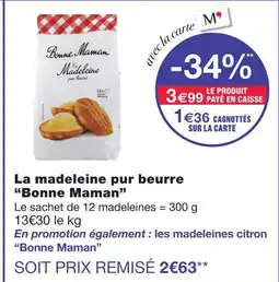 Monoprix Bonne maman madeleine pur beurre offre