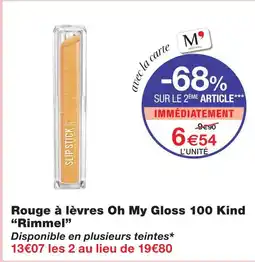 Monoprix Rimmel rouge à lèvres oh my gloss 100 kind offre