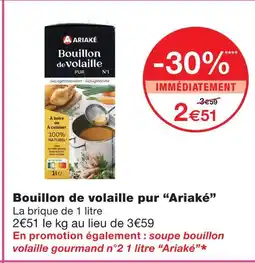 Monoprix Ariaké bouillon de volaille pur offre