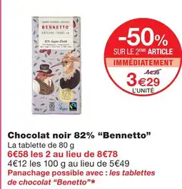 Monoprix Benetto chocolat noir 82% offre