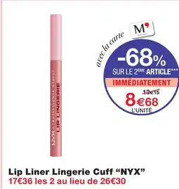 Monoprix Nyx lip liner lingerie cuff offre