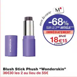 Monoprix Wonderskin blush stick phush offre
