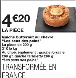 Monoprix Les sens des pains quiche butternut au chèvre offre