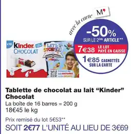 Monoprix Kinder tablette de chocolat au lait offre