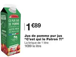 Monoprix Jus de pomme pur jus c'est qui le patron ?! offre