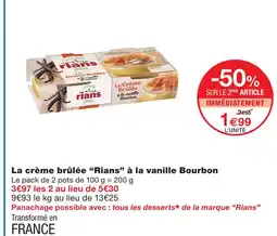 Monoprix Rians la crème brûlée à la vanille bourbon offre