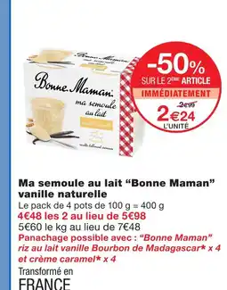 Monoprix Bonne maman ma semoule au lait vanille naturelle offre