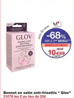 Monoprix Glov bonnet en satin anti-frisottis offre