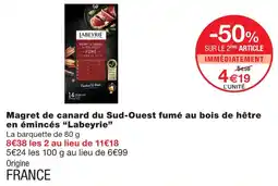 Monoprix Labeyrie magret de canard du sud-ouest fumé au bois de hêtre en émincés offre
