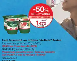 Monoprix Activia lait fermenté au bifidus fraise offre