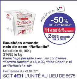 Monoprix Rafaello bouchées amande noix de coco offre
