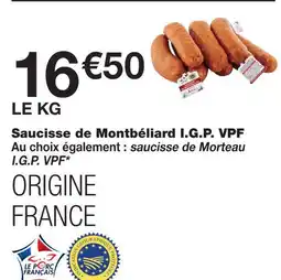 Monoprix Saucisse de montbéliard i.g.p. vpf offre