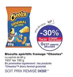 Monoprix Cheetos biscuits apéritifs fromage offre