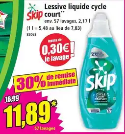 Norma Skip lessive liquide cycle court offre