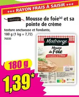Norma Madrange mousse de foie et sa pointe de crème offre