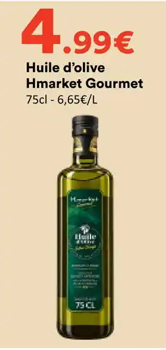 Hmarket Hmarket gourmet huile d’olive offre