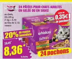 Norma Whiskas 24 pâtées pour chats adultes en gelée ou en sauce offre