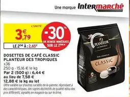 Intermarché Contact Planteur des tropique - dosettes de café classic offre