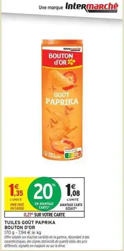 Intermarché Contact Signal - tuiles goût paprika offre