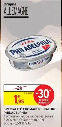 Intermarché Contact Philadelphia - spécialité fromagère nature offre